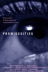 Постер к фильму «Promiscuities (2014)»