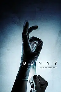 Постер к фильму «Bunny (2014)»