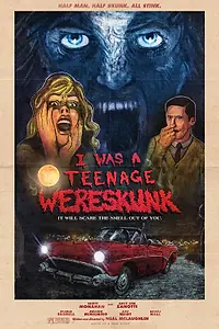 Главный постер фильма «I Was a Teenage Wereskunk (2016)»