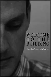 Постер к фильму «Welcome to the Building (2014)»