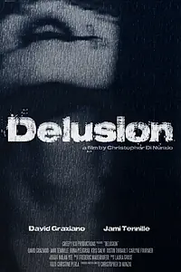 Постер к фильму «Delusion (2016)»