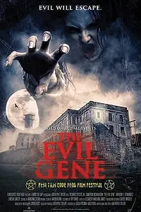 Постер к фильму «The Evil Gene (2015)»