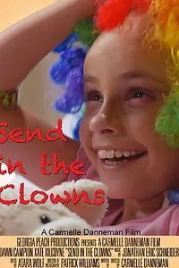 Постер к фильму «Send in the Clowns (2015)»