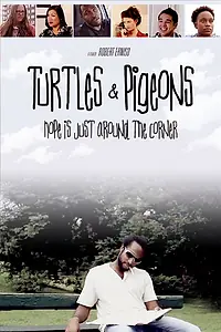 Постер к фильму «Turtles & Pigeons (2014)»