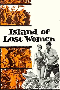 Постер к фильму «Island of Lost Women (1959)»