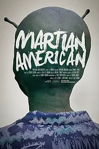 Постер к фильму «Martian American (2014)»