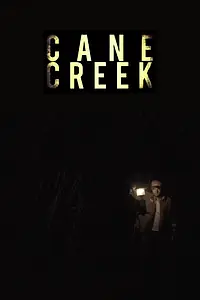 Постер к фильму «Cane Creek (2014)»