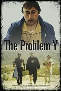 Постер к фильму «The Problem Y (2014)»