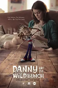 Постер к мультфильму «Дэнни и дикая банда (2014)»