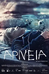 Постер к фильму «Apneia (2014)»