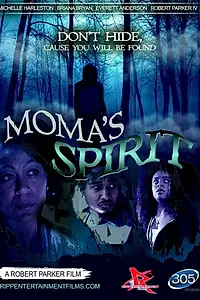 Главный постер фильма «Moma's Spirit (2018)»