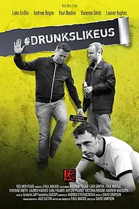 Постер к фильму «DrunksLikeUs (2014)»