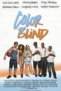Постер к фильму «ColorBlind (2014)»
