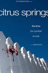 Главный постер фильма «Citrus Springs (2016)»