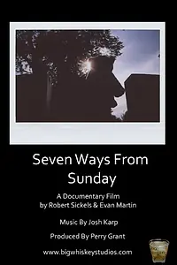 Постер к фильму «Seven Ways from Sunday (2015)»