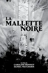 Постер к фильму «La mallette noire (2014)»