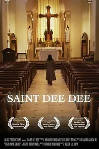 Постер к фильму «Saint Dee Dee (2014)»