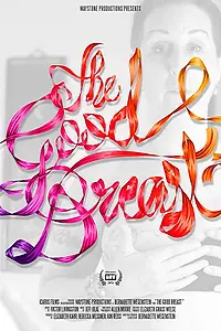 Постер к фильму «The Good Breast (2016)»