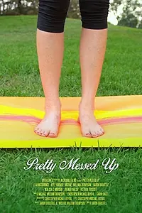 Постер к фильму «Pretty Messed Up (2014)»