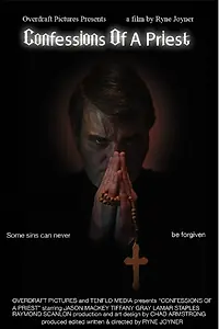 Главный постер фильма «Confessions of a Priest (2014)»