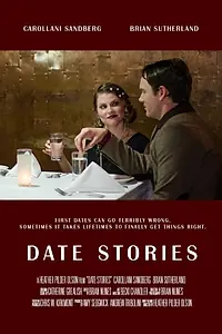 Постер к фильму «Date Stories (2014)»