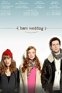 Постер к фильму «Barn Wedding (2015)»