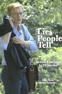 Главный постер фильма «Lies People Tell (2014)»