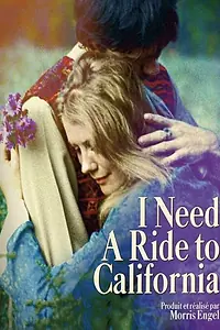 Главный постер фильма «I Need a Ride to California (1968)»