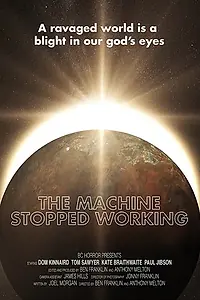 Постер к фильму «Machine Stopped Working (2014)»