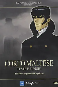 Постер к мультфильму «Корто Мальтезе: Шляпки и грибы (2002)»