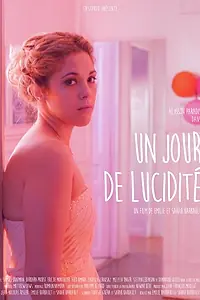 Постер к фильму «Un jour de lucidité (2014)»