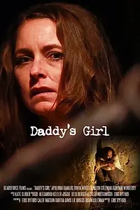 Постер к фильму «Daddy's Girl (2014)»