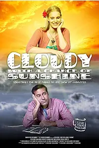 Главный постер фильма «Cloudy with a Chance of Sunshine (2016)»