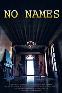 Постер к фильму «No Names (2014)»