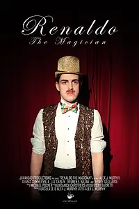 Главный постер фильма «Renaldo the Magician (2014)»