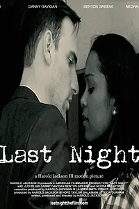 Постер к фильму «Last Night (2014)»