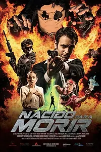 Постер к фильму «Nacido para morir (2014)»
