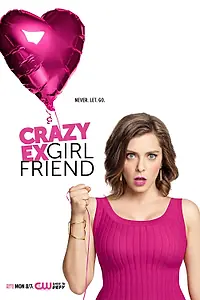 Постер к сериалу «Чокнутая бывшая (2015 - 2019)»