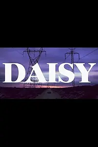Постер к фильму «Daisy (2014)»