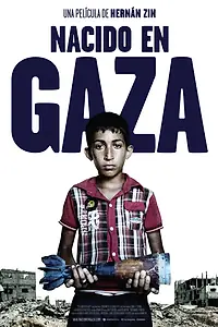 Главный постер фильма «Nacido en Gaza (2014)»