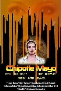 Постер к фильму «Chipotle Mayo (2014)»