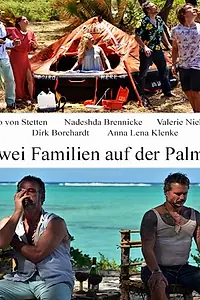Главный постер фильма «Две семьи под пальмами (2015)»