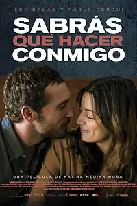 Главный постер фильма «Sabrás qué hacer conmigo (2015)»