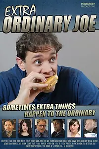 Постер к фильму «Extra Ordinary Joe (2014)»