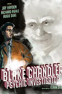 Постер к фильму «Blake Chandler: Psychic Investigator (2016)»