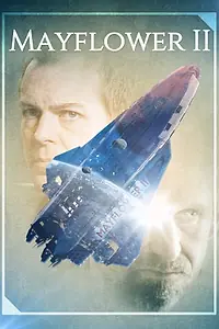 Главный постер фильма «Mayflower II (2020)»