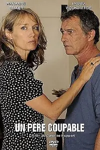 Постер к фильму «Un père coupable (2015)»