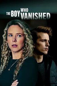 Постер к фильму «The Boy Who Vanished (2025)»