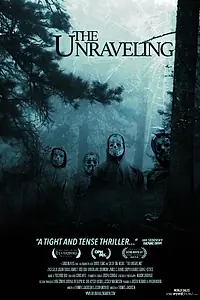 Главный постер фильма «The Unraveling (2015)»