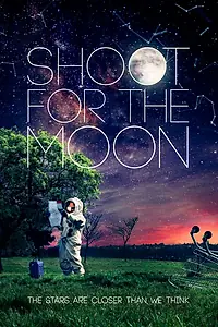 Постер к фильму «Shoot for the Moon (2014)»